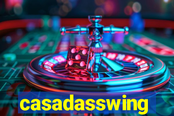 casadasswing