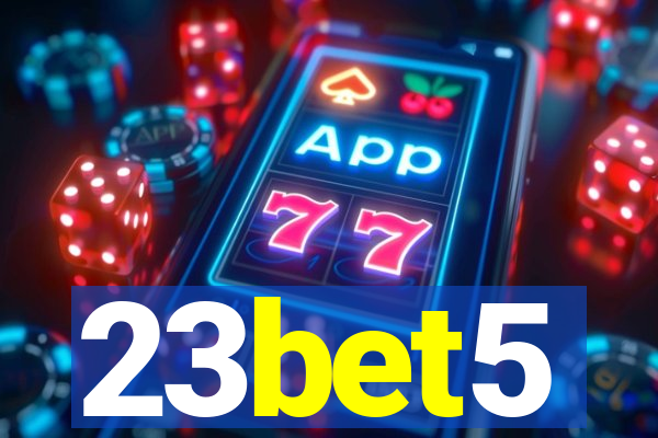 23bet5