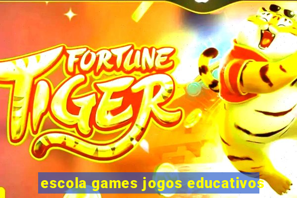 escola games jogos educativos