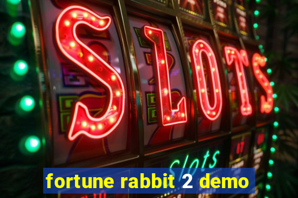 fortune rabbit 2 demo