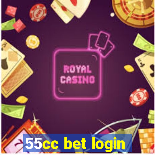 55cc bet login