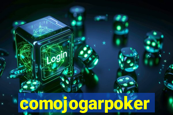 comojogarpoker