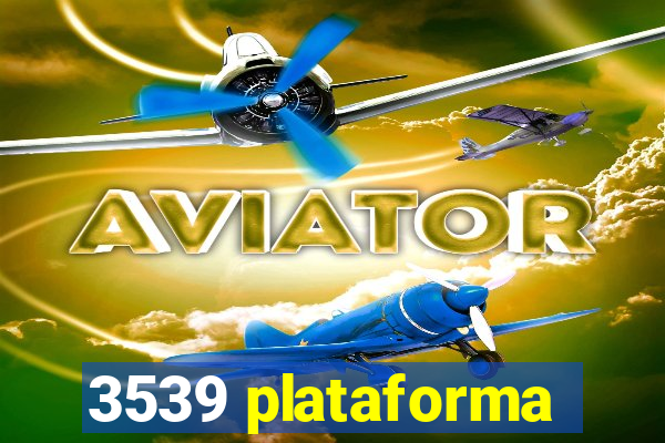 3539 plataforma