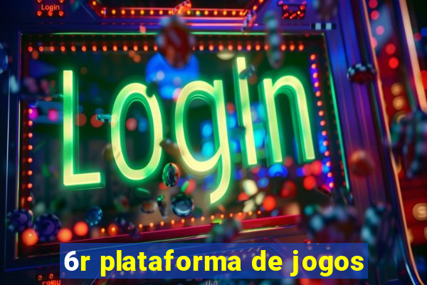 6r plataforma de jogos