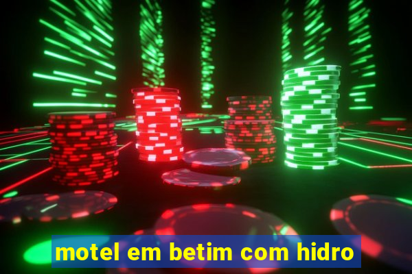 motel em betim com hidro