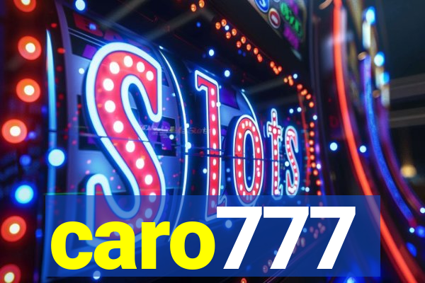 caro777