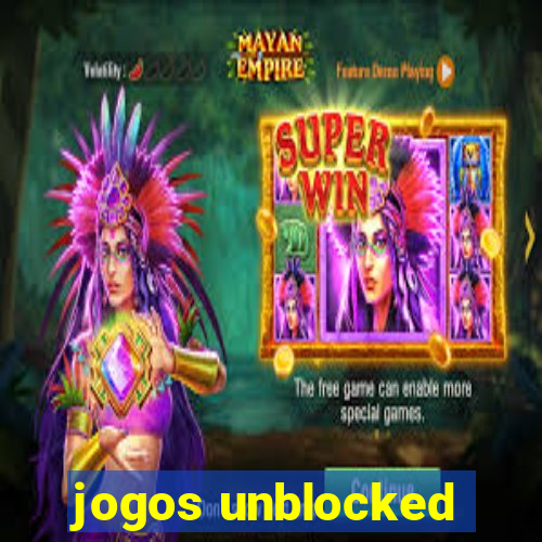 jogos unblocked