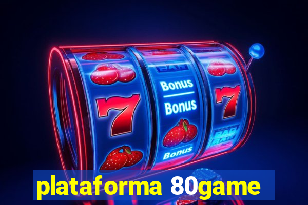 plataforma 80game