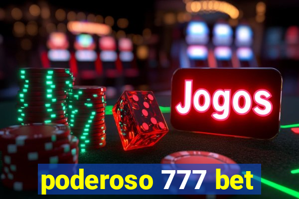 poderoso 777 bet