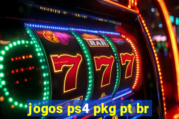 jogos ps4 pkg pt br