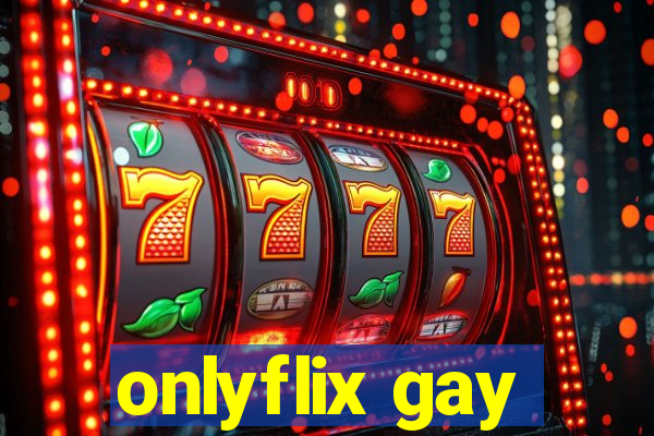 onlyflix gay