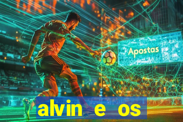 alvin e os esquilos 3 filme completo dublado download