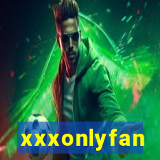 xxxonlyfan