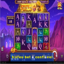 trofeu bet é confiável