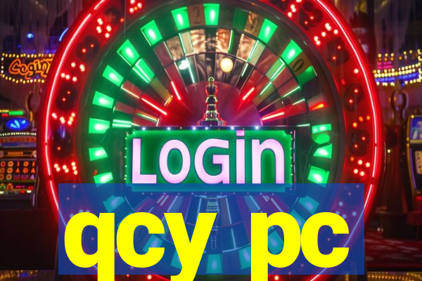 qcy pc