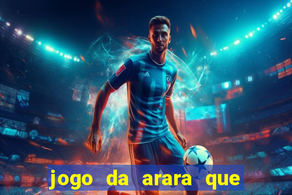 jogo da arara que ganha dinheiro