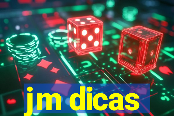 jm dicas