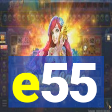 e55