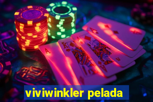 viviwinkler pelada