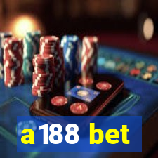 a188 bet