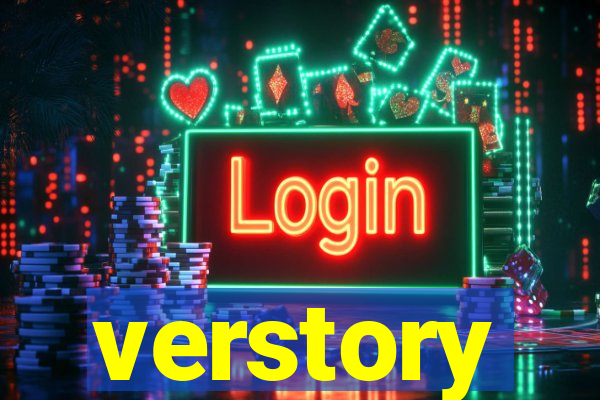 verstory