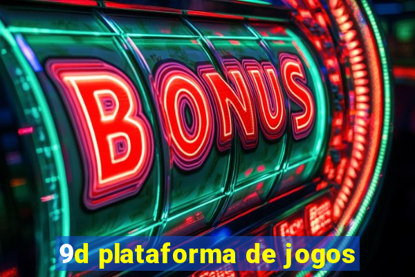 9d plataforma de jogos