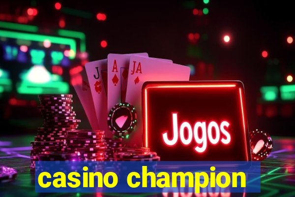 casino champion