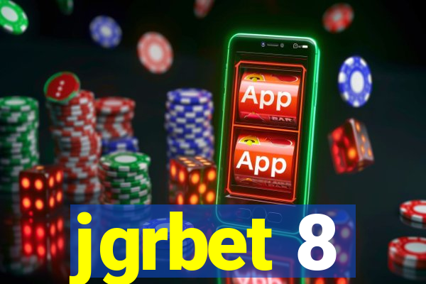 jgrbet 8