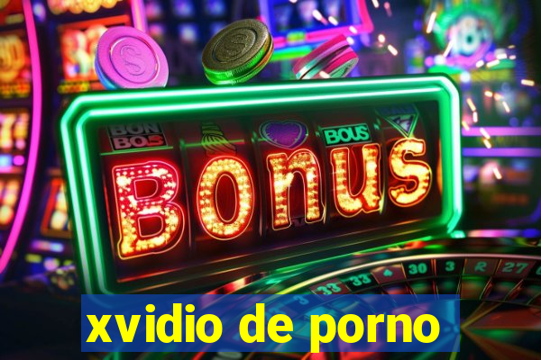 xvidio de porno