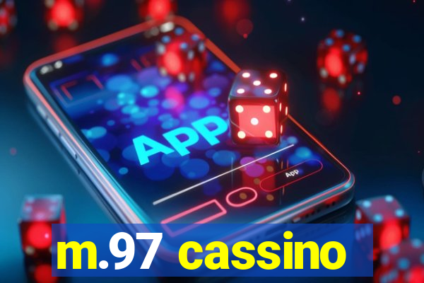 m.97 cassino