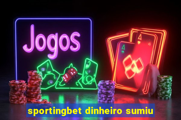 sportingbet dinheiro sumiu