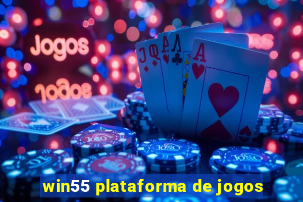 win55 plataforma de jogos