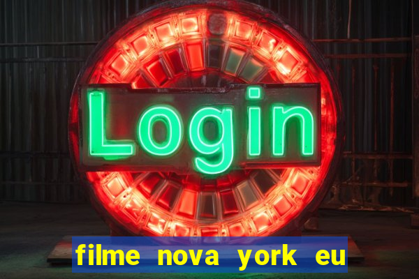 filme nova york eu te amo