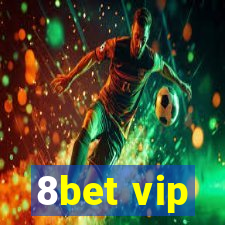 8bet vip