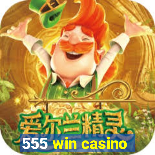 555 win casino