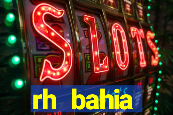 rh bahia contracheque 2022