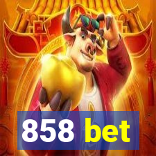 858 bet