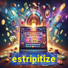 estripitize