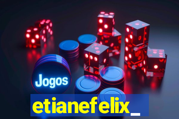 etianefelix_