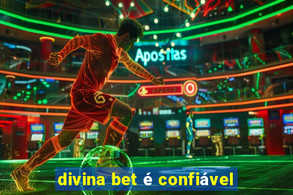 divina bet é confiável