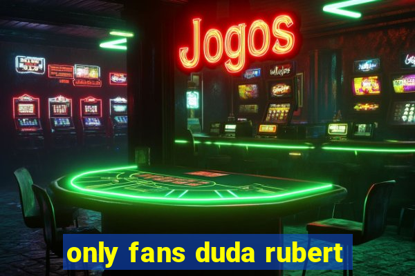 only fans duda rubert