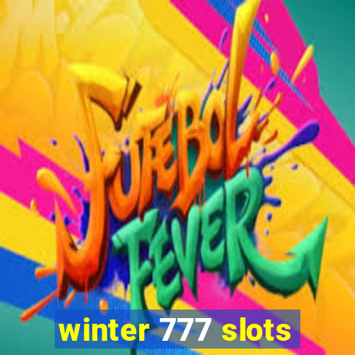 winter 777 slots