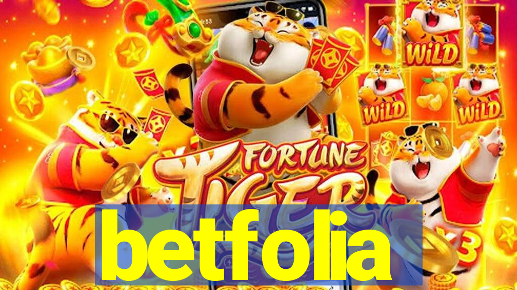 betfolia