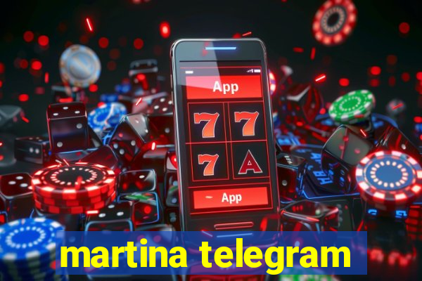 martina telegram