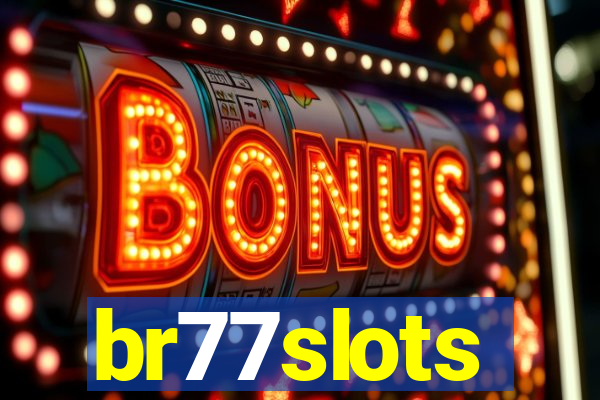 br77slots