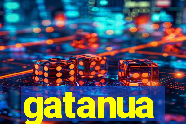 gatanua