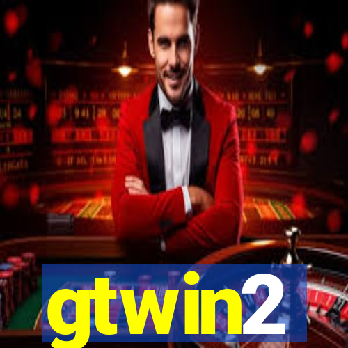 gtwin2