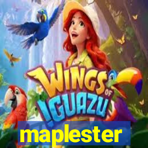 maplester