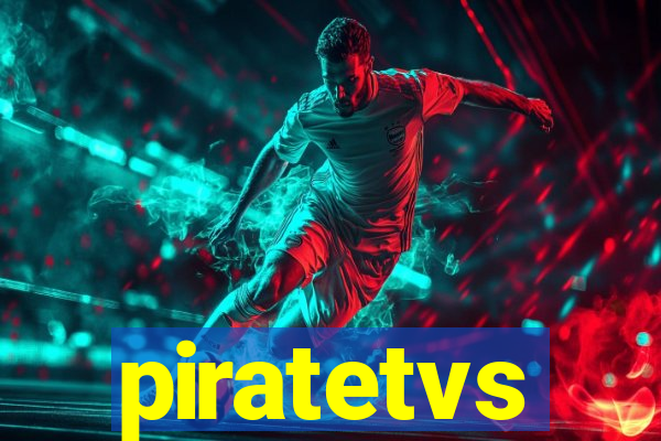 piratetvs