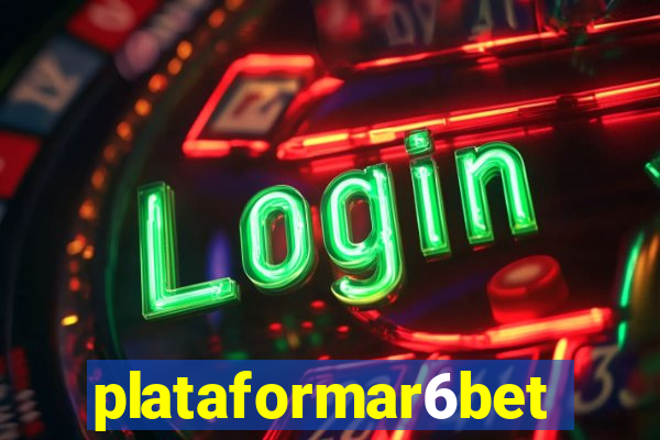 plataformar6bet